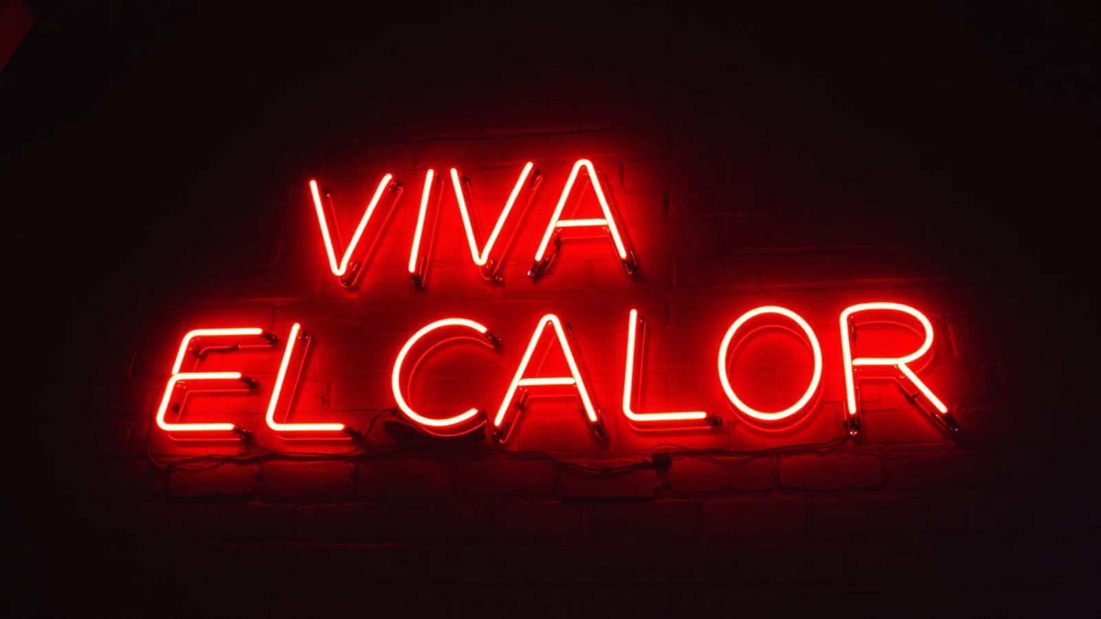 Neonbord Viva el Calor